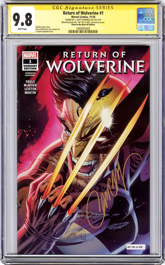 CGC 9.8 SS Return of Wolverine #1 'glow' AP J. Scott Campbell